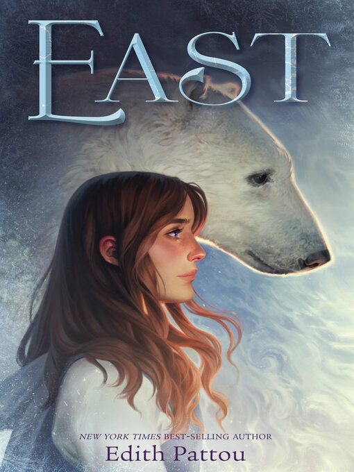 Title details for East by Edith Pattou - Wait list